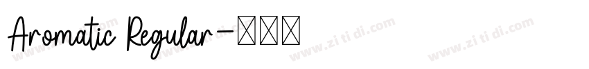 Aromatic Regular字体转换